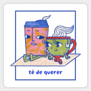 Té de Querer Magnet